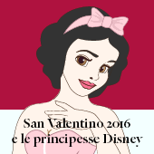 Le principesse Disney a San Valentino